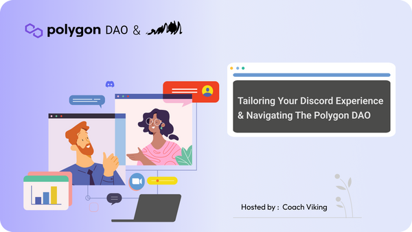 Tailoring Your Discord Experience & Navigating The Polygon DAO (Video)